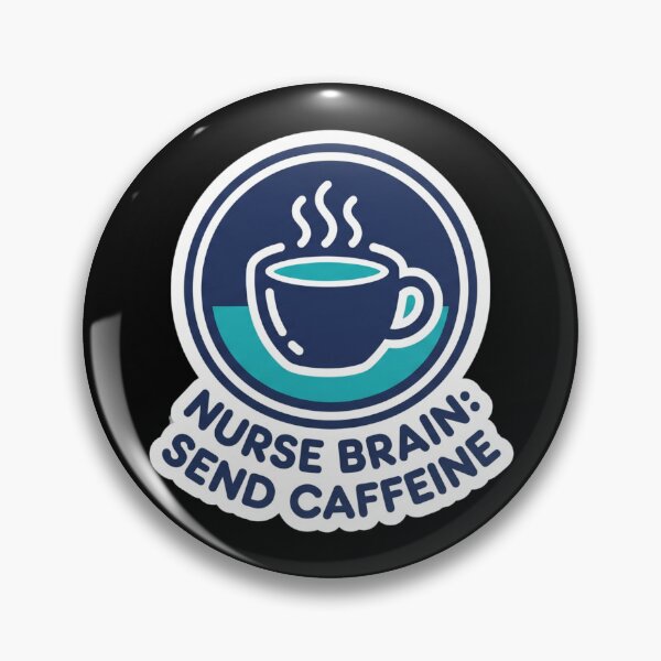 Item preview, Nurse Brain: Send Caffeine - Funny Occupational Humor designed and sold by GallaresDesign.