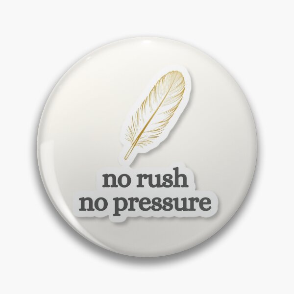 Item preview, No Rush No Pressure – Minimalist Sun Quote Design designed and sold by CosmicQuietLab.