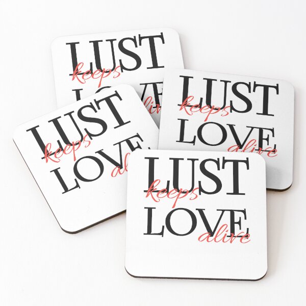 Item preview,  Lust keeps love alive typography  designed and sold by Prism-Bubble.