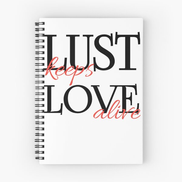 Item preview,  Lust keeps love alive typography  designed and sold by Prism-Bubble.