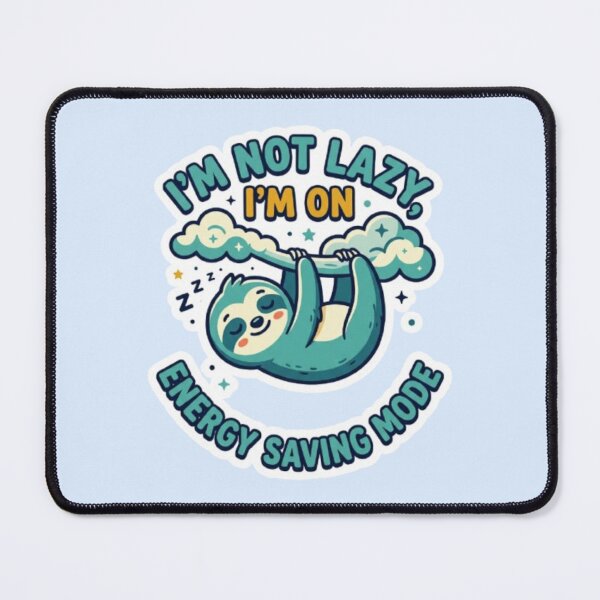 Item preview, I'm Not Lazy I'm On Energy Saving Mode Cute Sloth Funny Sticker | Lazy Sloth Cartoon Gift designed and sold by CreativeNest Prints.