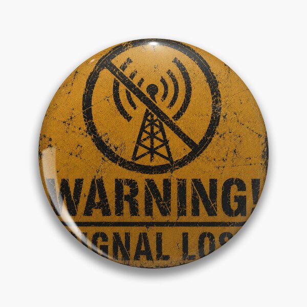 Item preview, SIGNS -  Warning Signal Lost designed and sold by MetusArt.