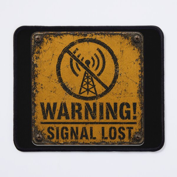 Item preview, SIGNS -  Warning Signal Lost designed and sold by MetusArt.