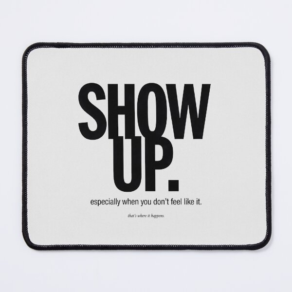 Item preview, Show Up - Gym Typography designed and sold by Enea Kelo.