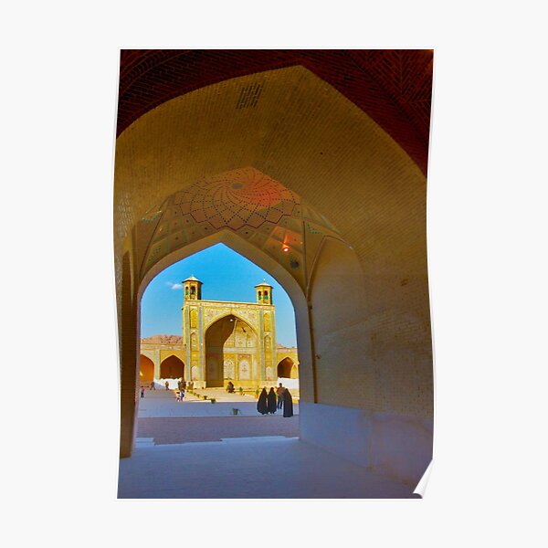 Through The Arches - Vakil Mosque - Shiraz - Iran Poster