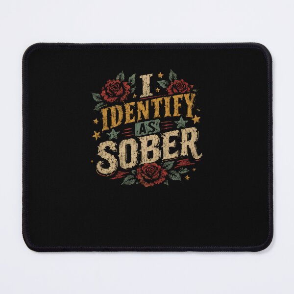 Item preview, I Identify As Sober Recovery Journey Sobriety Milestone designed and sold by RetroMini2026.