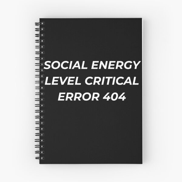 Item preview, Social Energy Level Critical Error 404 Tech Nerd Humor designed and sold by IronAndSoil.