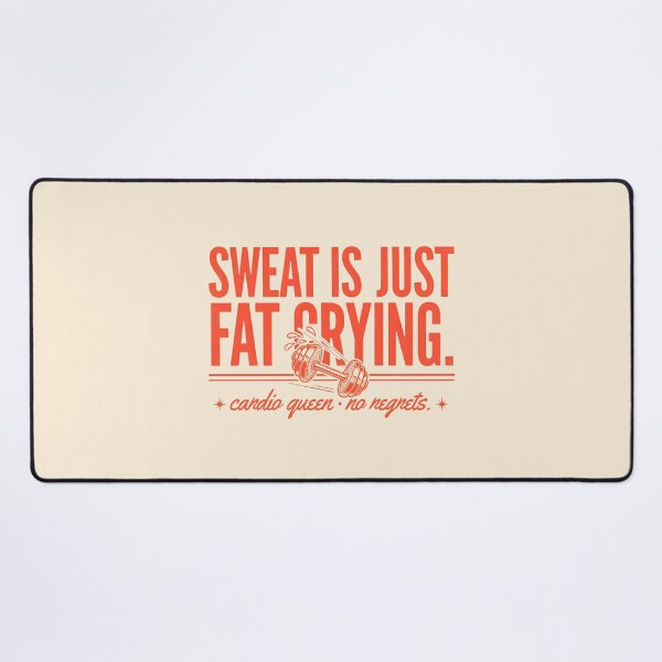 Item preview, Sweat Is Just Fat Crying - Cardio Queen  designed and sold by Enea Kelo.