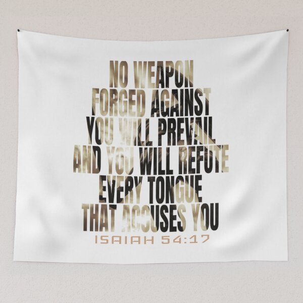 Item preview, No Weapon Forged Against You Will Prevail. Isaiah 54:17 designed and sold by Roland1980.