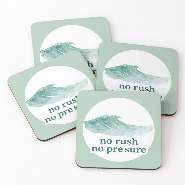 Item preview, No Rush No Pressure – Calm Healing Lifestyle Quote designed and sold by CosmicQuietLab.
