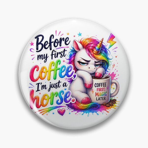 Item preview, Before My First Coffee I’m Just a Horse Unicorn designed and sold by Tinosshop.