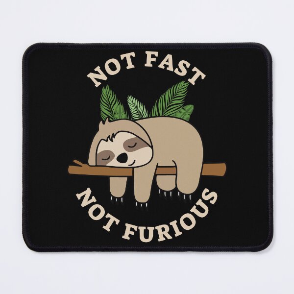 Item preview, Not Fast Not Furious Humorous Sleeping Sloth Pun designed and sold by tarzbol.