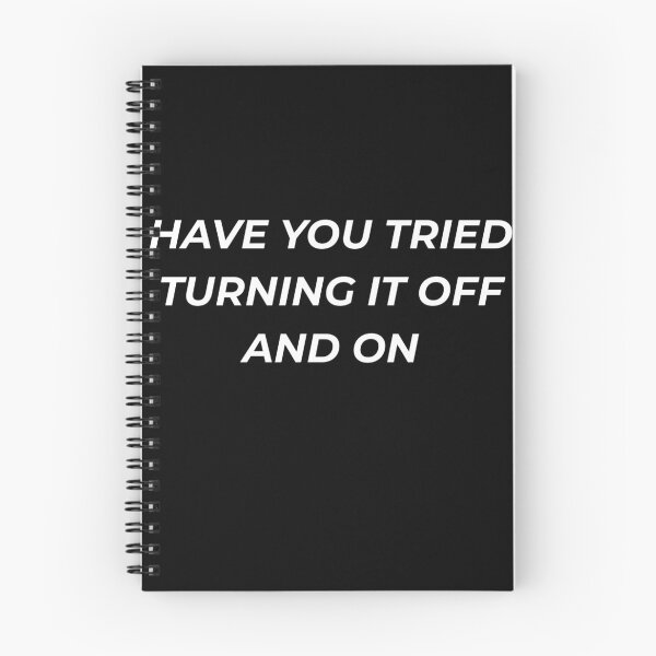 Item preview, Have You Tried Turning It Off And On Funny IT Support designed and sold by IronAndSoil.
