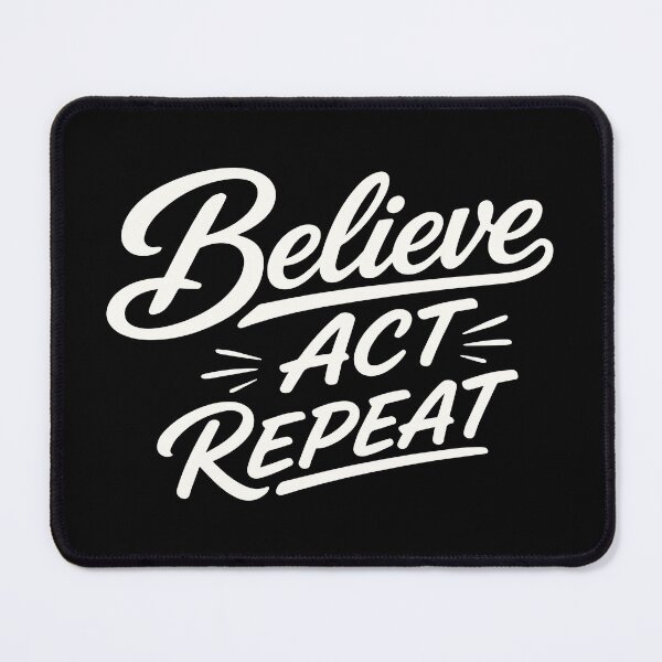 Item preview, Believe Act Repeat – Positive Mindset designed and sold by Verse & Vibes.