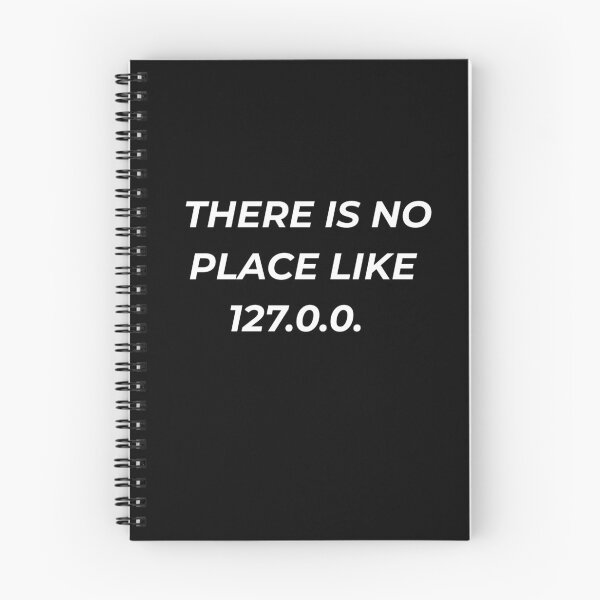 Item preview, There Is No Place Like 127001 Funny Localhost Network Home designed and sold by IronAndSoil.