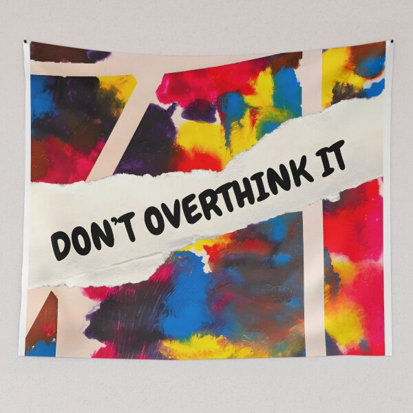 Item preview, Don't overthink it designed and sold by Gina_BreWe.