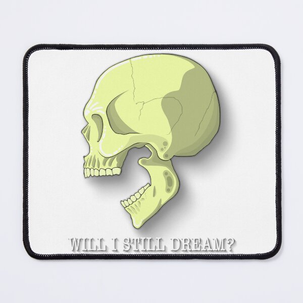 Item preview, WILL I STILL DREAM? designed and sold by SKALFXK.
