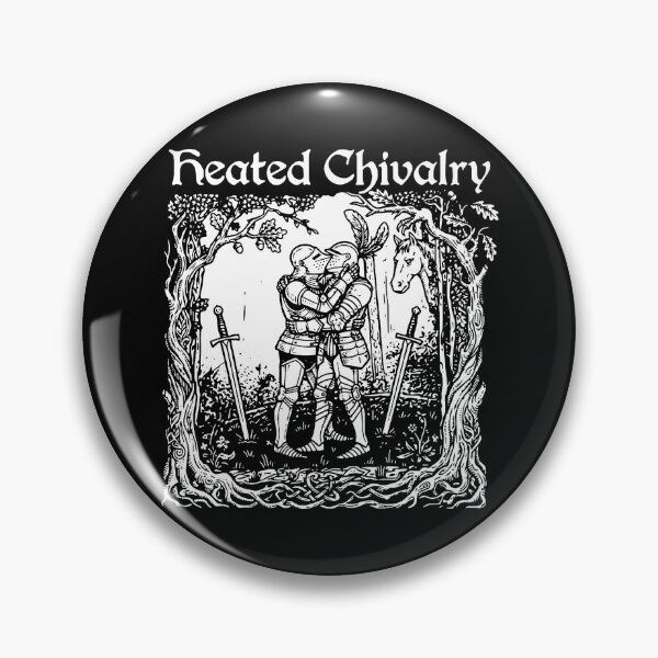 Item preview, Heated Chivalry designed and sold by Fa scri.