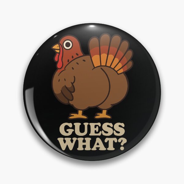 Item preview, Guess What Turkey Butt Thanksgiving Humor designed and sold by Victor Shadehorn.