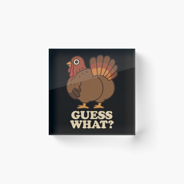 Item preview, Guess What Turkey Butt Thanksgiving Humor designed and sold by Victor Shadehorn.