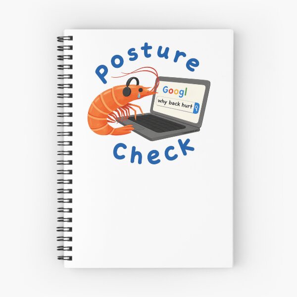 Item preview, Posture Check Why Back Hurt Shrimp Posture Meme designed and sold by CoquetteGoose.