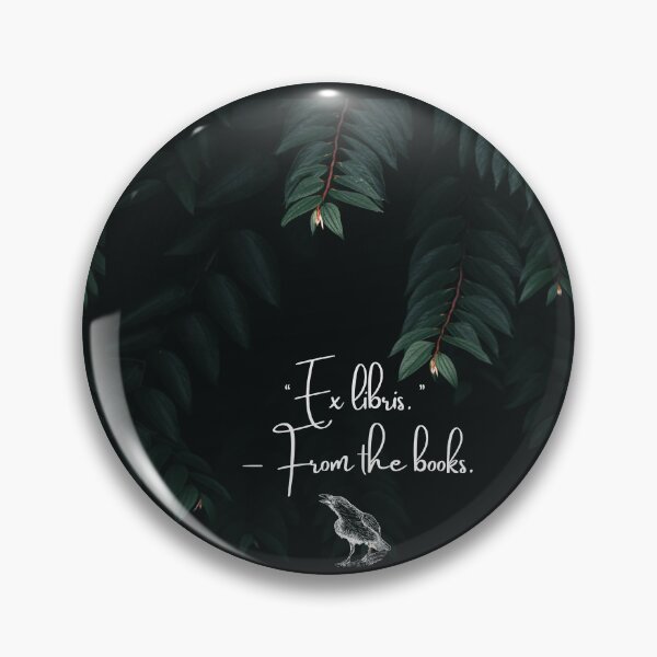 Item preview, Ex Libris From the Books Dark Academia Quote designed and sold by WildWoodlandWitch.