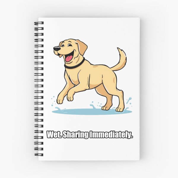 Item preview, Labrador - Wet Sharing Immediately - Funny Wet Lab Gift designed and sold by pawdrops.