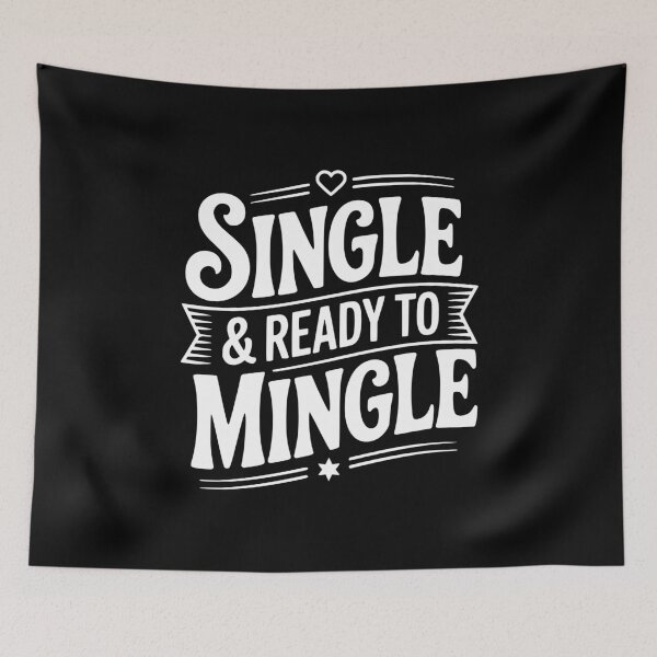 Item preview, Single & Ready To Mingle designed and sold by Frank Ring.