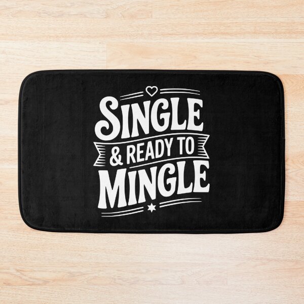 Item preview, Single & Ready To Mingle designed and sold by Frank Ring.