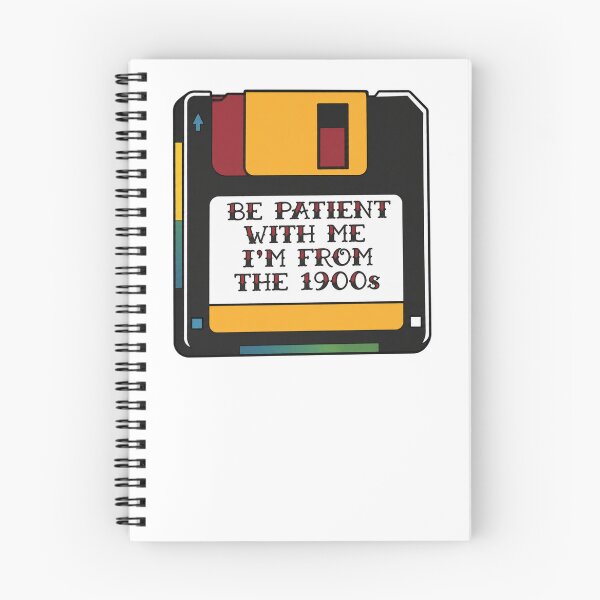 Item preview, Be Patient With Me I'm From The 1900s Floppy Disk designed and sold by CoquetteGoose.