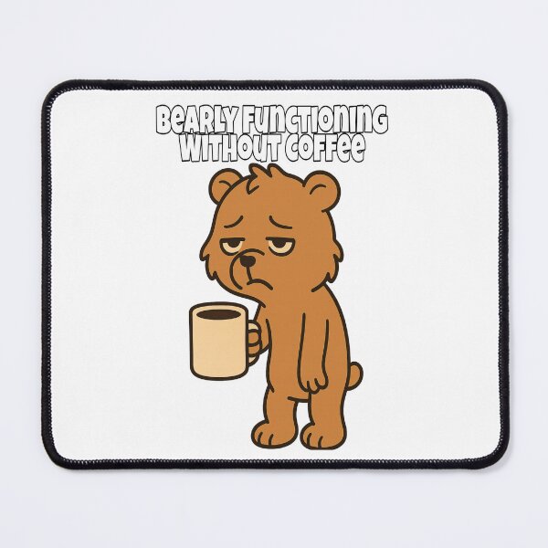 Item preview, Bearly Functioning Without Coffee Grumpy Bear Tee designed and sold by FurAndFlaireg.
