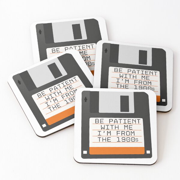 Item preview, Be Patient With Me I'm From The 1900s Floppy Disk designed and sold by CoquetteGoose.