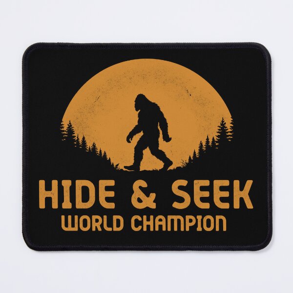 Item preview, Hide and Seek World Champion - Bigfoot Sasquatch Urban Legend designed and sold by clickbongski.