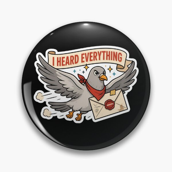 Item preview, I Heard Everything Messenger Pigeon Funny Workplace Gossip  designed and sold by Fitswear.