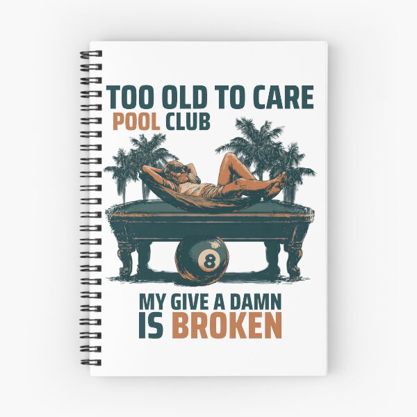 Item preview, Too Old To Care Pool Club – My Give A Damn Is Broken designed and sold by Majnon8bp.