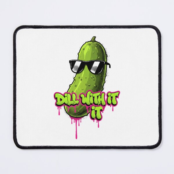 Item preview, funny inappropriate pickles "Dill With It" designed and sold by Uglyandcute.