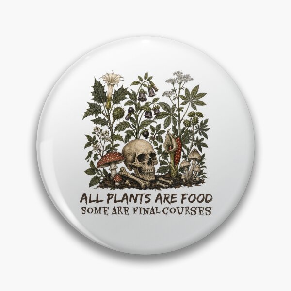Item preview, All Plants Are Food Some Are Final Courses designed and sold by chance00forcer.