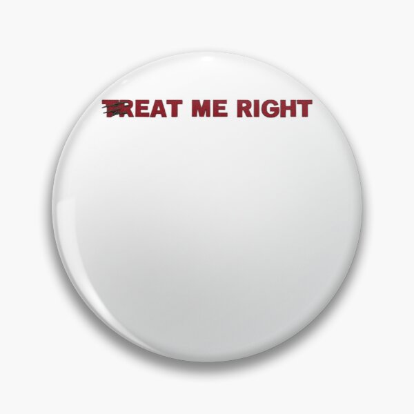 Item preview, TrEAT Me Right Funny Relationship Quote Shirt designed and sold by FurAndFlaireg.