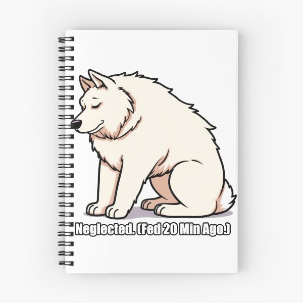 Item preview, Samoyed - Neglected Fed 20 Min Ago - Funny Dramatic Samoyed Gift designed and sold by pawdrops.