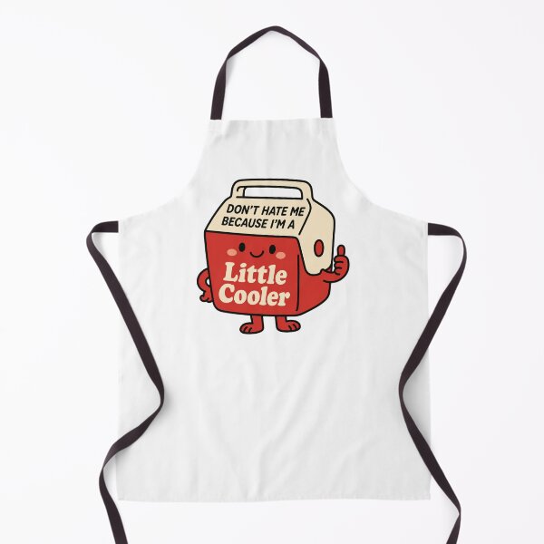 Item preview, Don’t Hate Me Because I’m a Little Cooler designed and sold by CoquetteGoose.