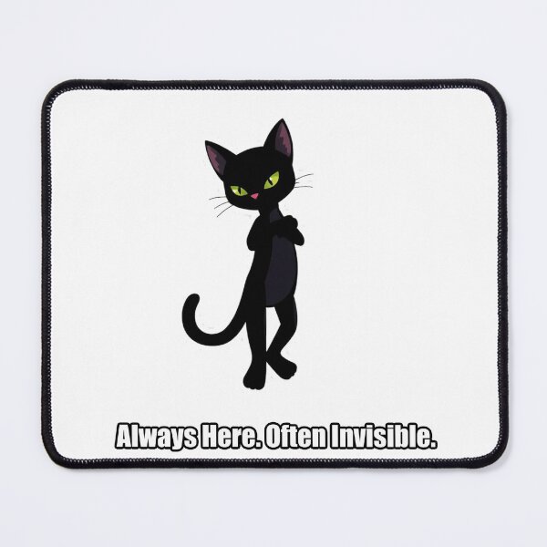 Item preview, Black Cat - Always Here Often Invisible - Funny Stealth Cat Gift designed and sold by pawdrops.