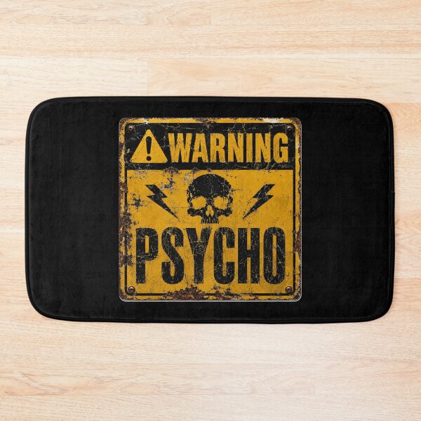 Item preview, SIGNS - Warning Psycho designed and sold by MetusArt.