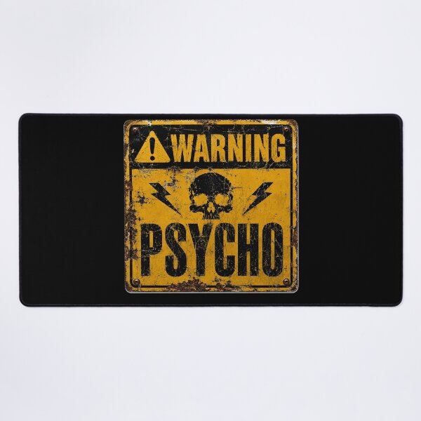 Item preview, SIGNS - Warning Psycho designed and sold by MetusArt.