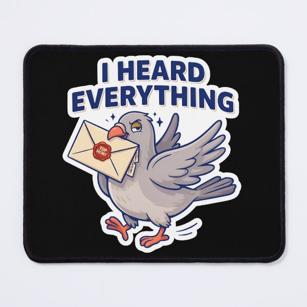 Item preview, I Heard Everything Funny Gossip Pigeon Office Humor designed and sold by Fitswear.
