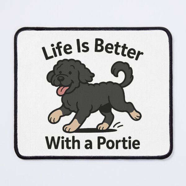 Item preview, Life Is Better With a Portie Cute Portuguese Water Dog Lover Design designed and sold by FurAndFlaireg.