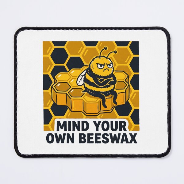 Item preview, Mind Your Own Beeswax – Funny Grumpy Bee Gift Sarcastic Humor Quote designed and sold by Sekla-Studio.