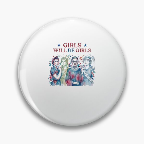 Item preview, Girls Will Be Girls Feminist Patriotic Women Empowerment 4th of July designed and sold by ajifujpost.