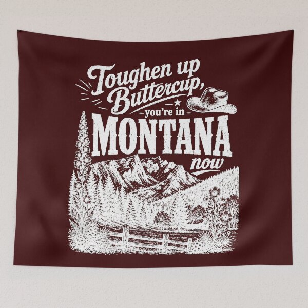 Item preview, Montana Tough  designed and sold by sabrinart42.