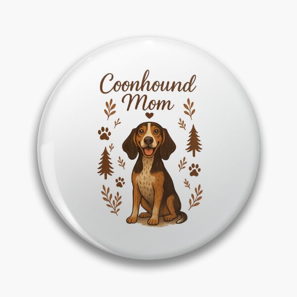 Item preview, Proud Coonhound Mom Cute Hound Dog Lover Vintage Woodland Design designed and sold by FurAndFlaireg.