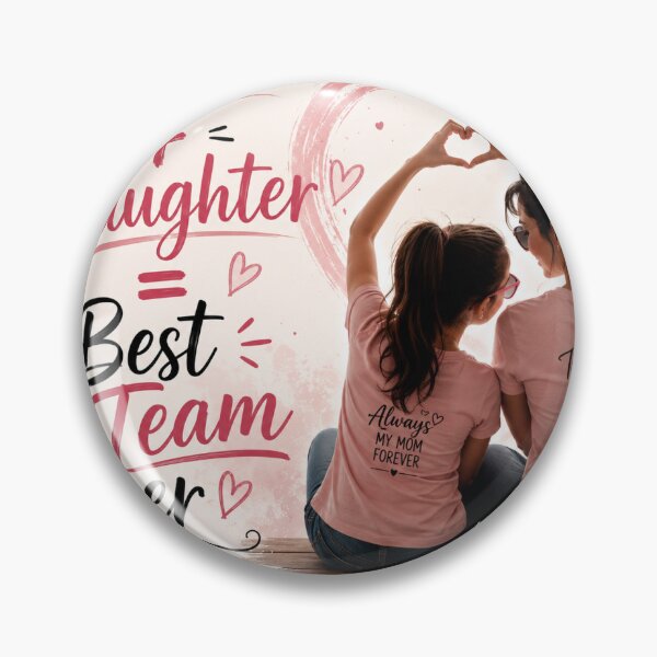 Item preview, Team Mother & Daughter designed and sold by Suadela Branding.